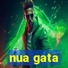 nua gata